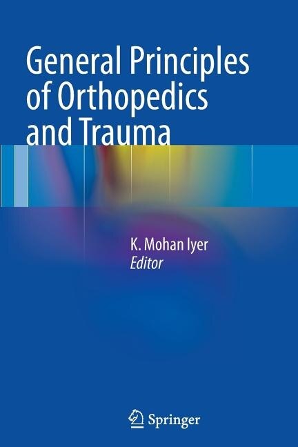 Front cover_General Principles of Orthopedics and Trauma