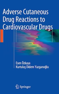 Couverture_Adverse Cutaneous Drug Reactions to Cardiovascular Drugs