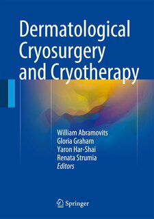 Couverture_Dermatological Cryosurgery And Cryotherapy