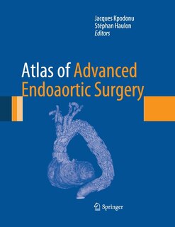Front cover_Atlas Of Advanced Endoaortic Surgery