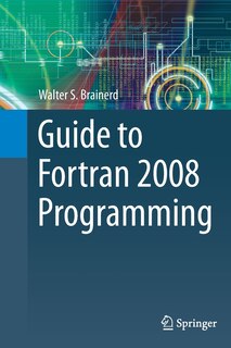 Front cover_Guide To Fortran 2008 Programming