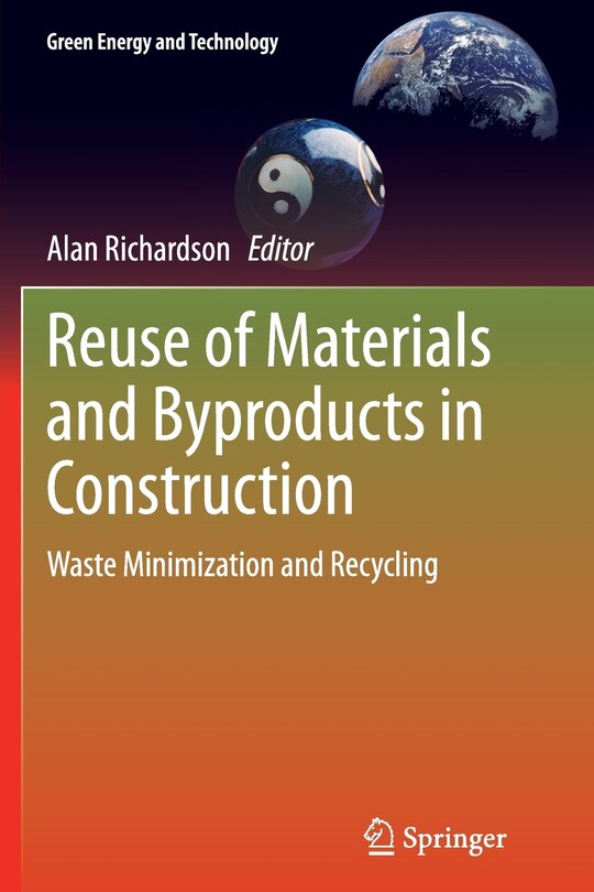 Front cover_Reuse Of Materials And Byproducts In Construction