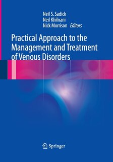 Couverture_Practical Approach To The Management And Treatment Of Venous Disorders