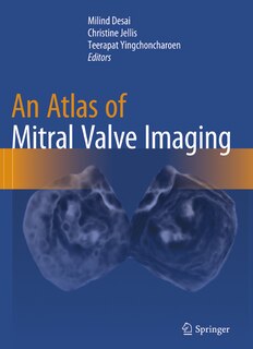 Front cover_An Atlas Of Mitral Valve Imaging