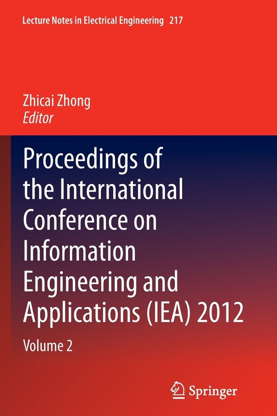 Front cover_Proceedings Of The International Conference On Information Engineering And Applications (iea) 2012