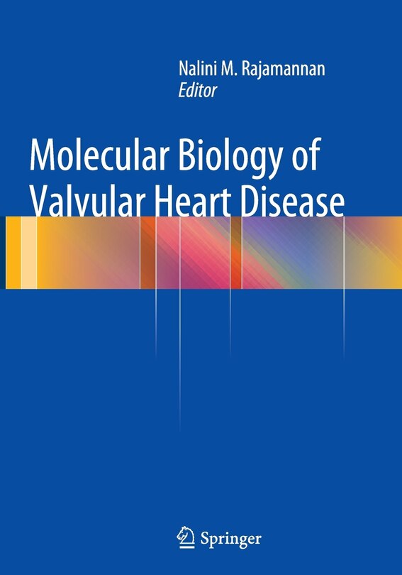 Front cover_Molecular Biology Of Valvular Heart Disease