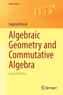 Couverture_Algebraic Geometry and Commutative Algebra