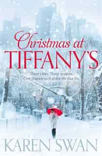 Christmas At Tiffany's by Karen Swan