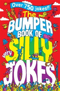 Front cover_The Bumper Book Of Very Silly Jokes