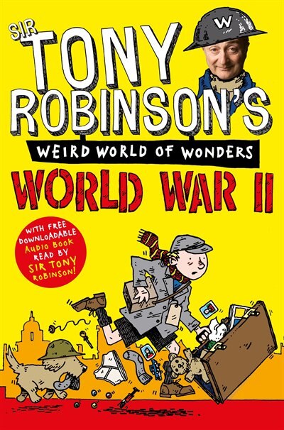 Front cover_Tony Robinson's Weird World Of Wonders - World War Ii
