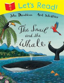 Let's Read: The Snail And The Whale