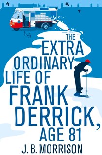 Couverture_The Extra Ordinary Life Of Frank Derrick, Age 81