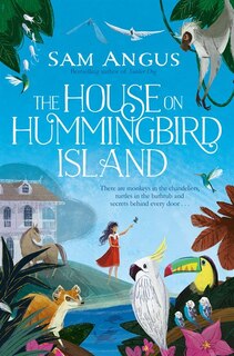 Front cover_The House On Hummingbird Island