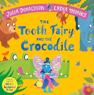 Front cover_The Tooth Fairy and the Crocodile