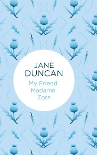 Couverture_My Friend Madame Zora