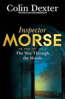 Front cover_The Way Through The Woods (inspector Morse #10)