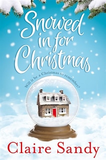 Front cover_Snowed In For Christmas