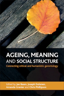 Front cover_Ageing, Meaning And Social Structure