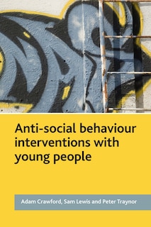 Couverture_Anti-Social Behaviour Interventions with Young People