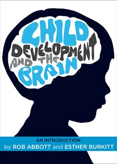 Front cover_Child Development And The Brain