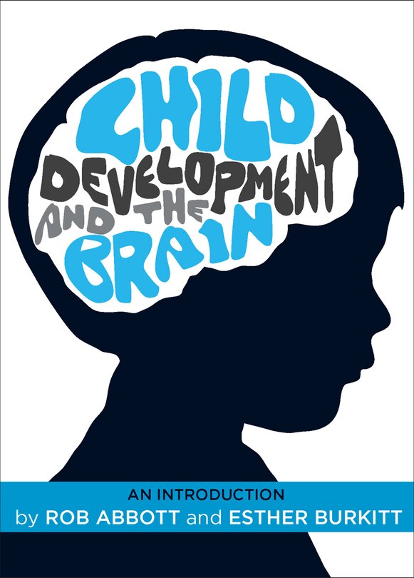 Front cover_Child Development And The Brain