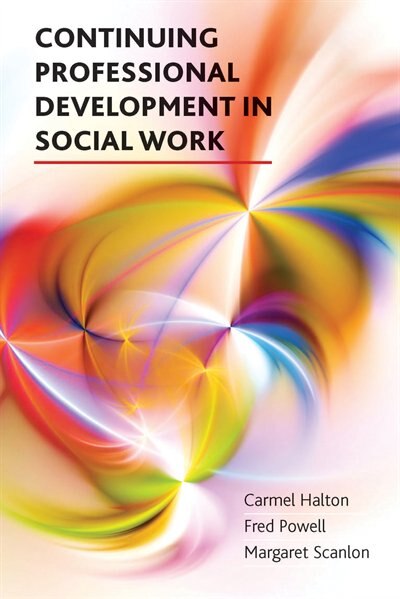 Front cover_Continuing Professional Development In Social Work