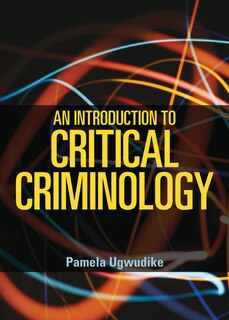 Front cover_An Introduction To Critical Criminology