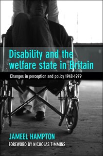 Front cover_Disability and the Welfare State in Britain