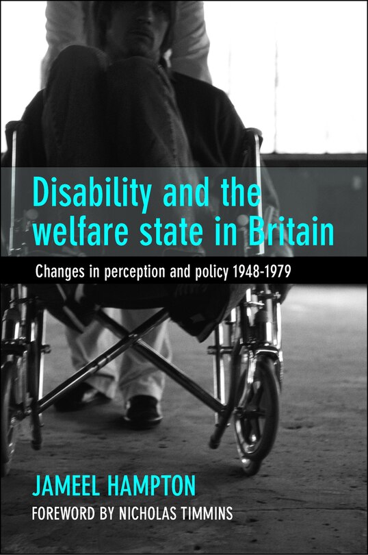 Front cover_Disability and the Welfare State in Britain