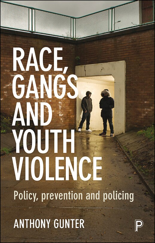 Front cover_Race, Gangs And Youth Violence