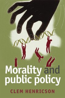 Morality And Public Policy