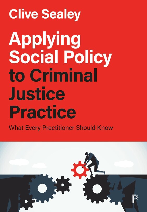 Front cover_Applying Social Policy to Criminal Justice Practice