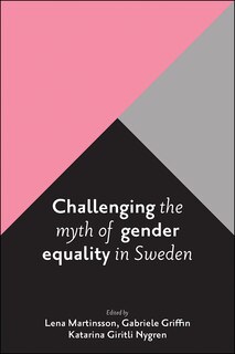 Couverture_Challenging The Myth Of Gender Equality In Sweden