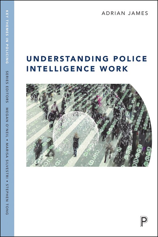 Front cover_Understanding Police Intelligence Work