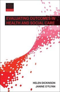 Front cover_Evaluating Outcomes In Health And Social Care