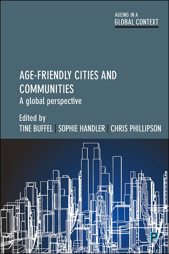 Front cover_Age-friendly Cities And Communities