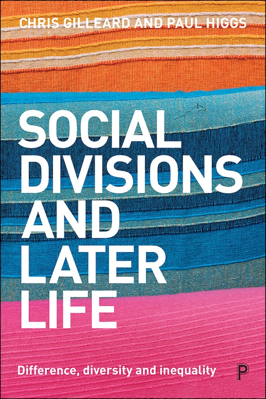Couverture_Social Divisions And Later Life