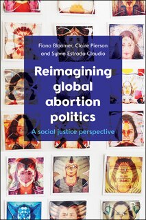 Couverture_Reimagining Global Abortion Politics