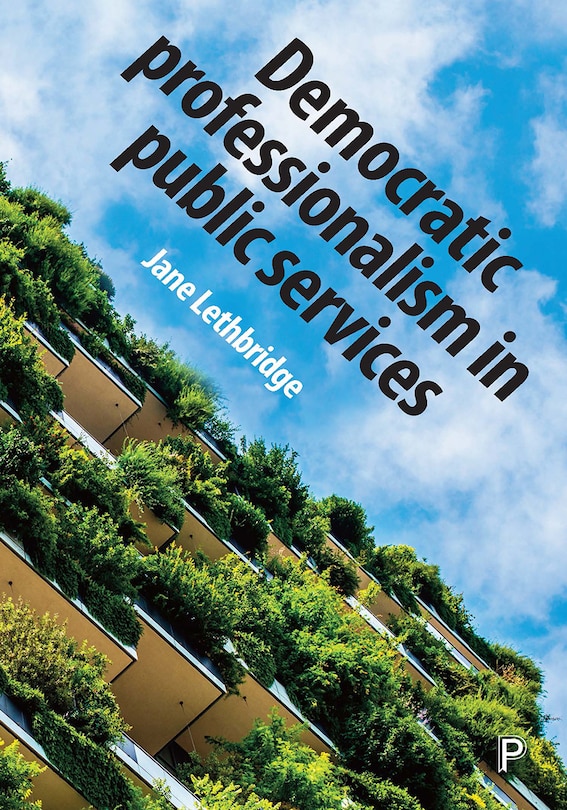 Front cover_Democratic Professionalism In Public Services
