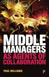 Front cover_Middle Managers As Agents Of Collaboration