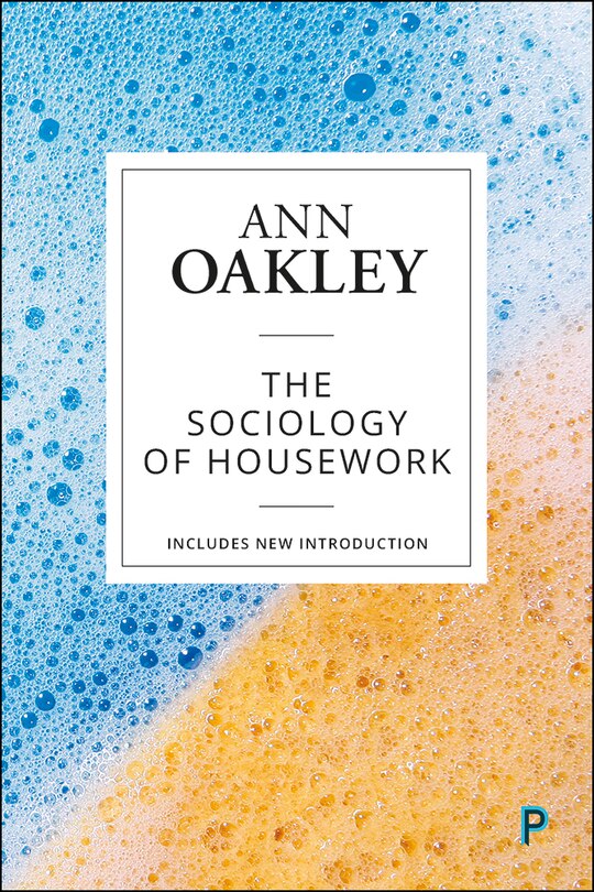 The Sociology Of Housework