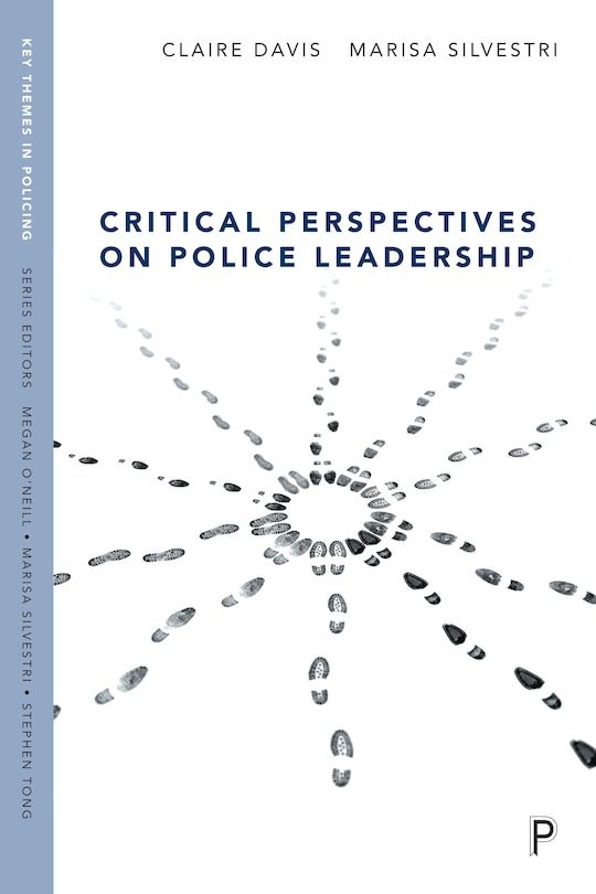 Front cover_Critical Perspectives On Police Leadership