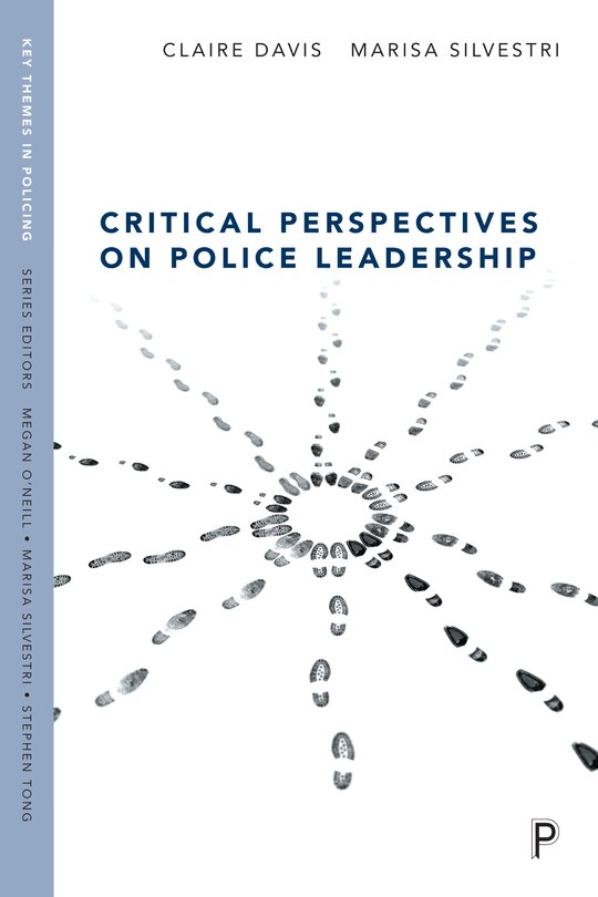Front cover_Critical Perspectives On Police Leadership