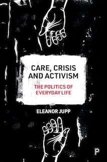 Couverture_Care, Crisis and Activism