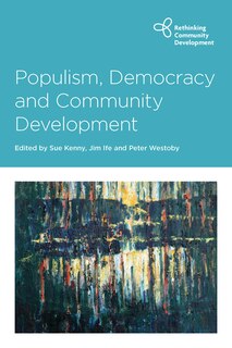 Front cover_Populism, Democracy And Community Development