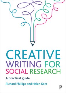 Front cover_Creative Writing For Social Research