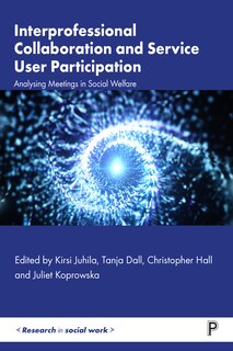 Front cover_Interprofessional Collaboration And Service User Participation