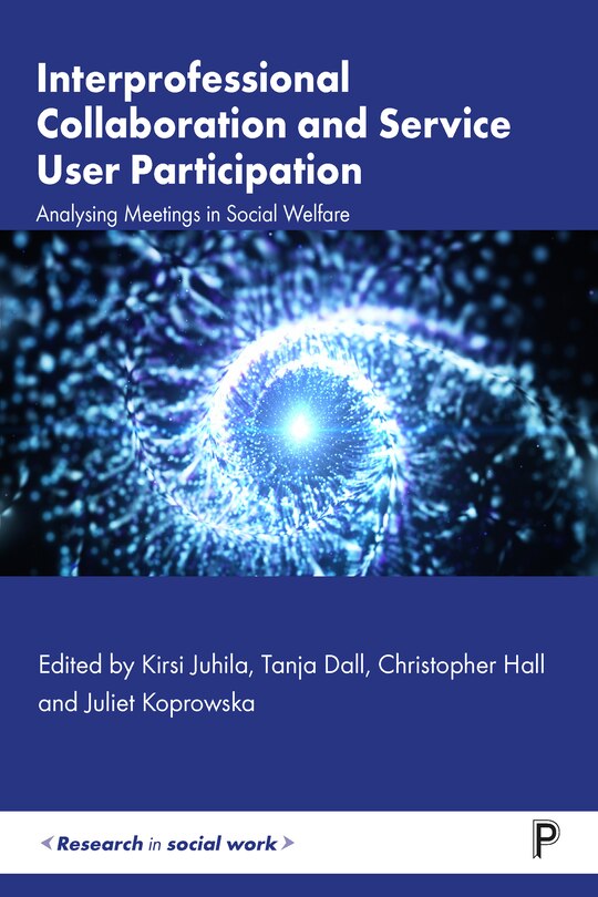 Front cover_Interprofessional Collaboration And Service User Participation