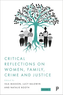 Front cover_Critical Reflections On Women, Family, Crime And Justice