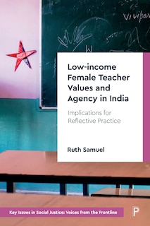 Front cover_Low-income Female Teacher Values And Agency In India
